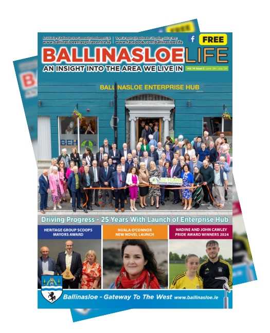 Latest issue of the Ballinasloe Life Magazine