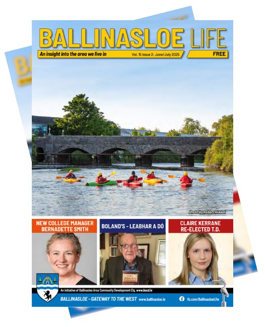 Latest issue of the Ballinasloe Life Magazine