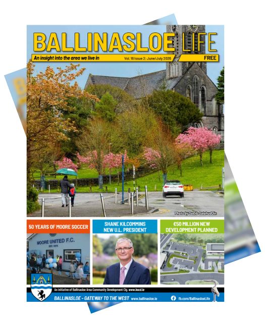 Latest issue of the Ballinasloe Life Magazine